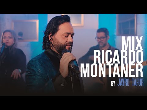 Mix Ricardo Montaner by Jayro Tafur (En vivo)