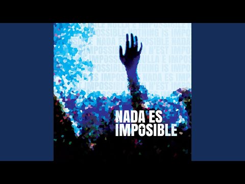 Nada Es Imposible