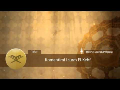 5) Komentimi i sures El Kehf (Ajetet 13-14)