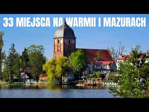 The most interesting places in Warmia and Masuria. Some you may not know!