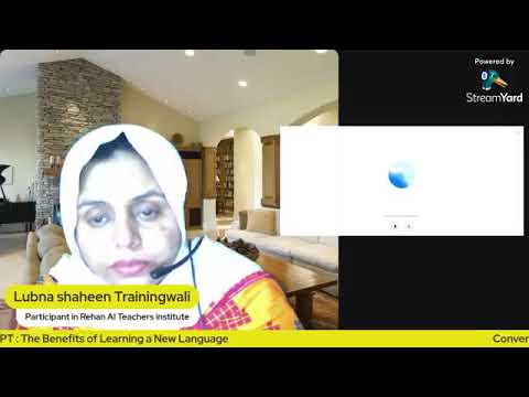 The Benefits of Learning a New Language | Lubna Shaheen