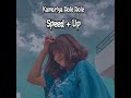 Kamariya Dole Dole Speed Up Song