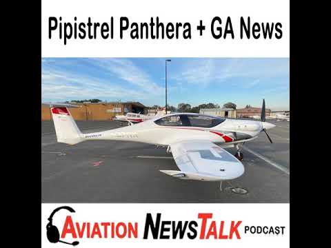 171 My Visit with the Pipistrel Panthera + GA News