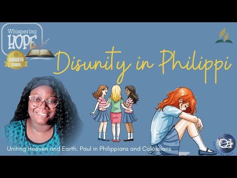 Disunity in Philippi | Daily Sabbath School Lesson Study 4 | Quarter 1 2026