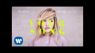 Rita Ora - Your Song video