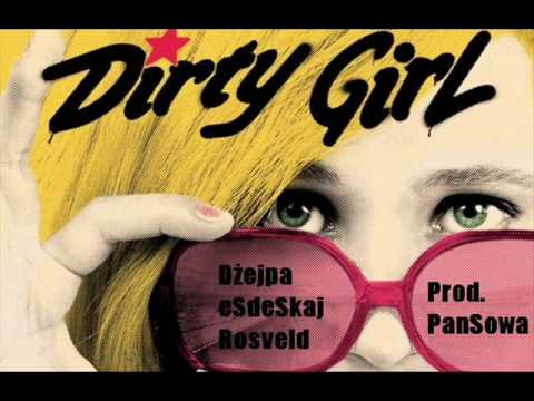 Dżejpa eSdeSkaj Rosveld - Brudna dziewczyna (Prod.PanSowa)