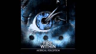 Fire Within - Artificial Perception