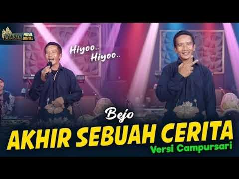 Bejo - Akhir Sebuah Ceritaa (Audio)