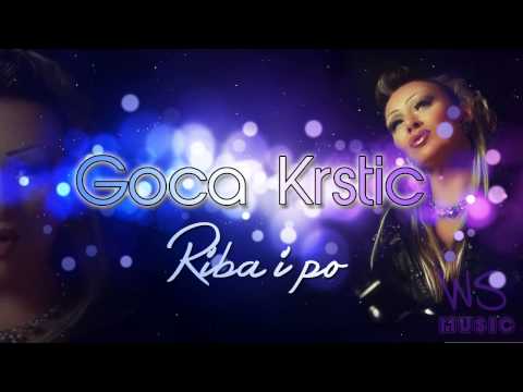 Goca Krstic - Riba i po