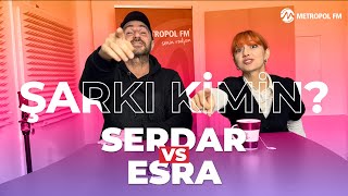 Serdar vs Esra - ŞARKIYI TAHMİN ET YARIŞMASI KAHKAYA BOĞDU!