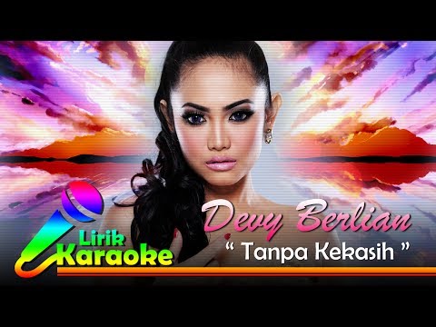 Karaoke Devy Berlian feat Iwey Kim - Tanpa Kekasih-NSTV