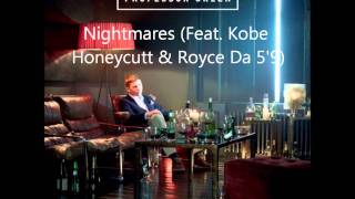 Professor Green - Nightmares (Feat. Kobe Honeycutt & Royce Da 5,9)