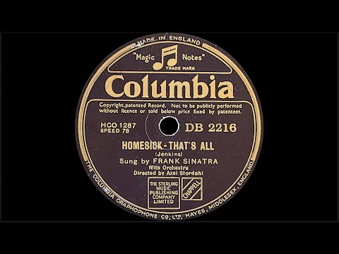 “Homesick - That's All” by Frank Sinatra 1946
