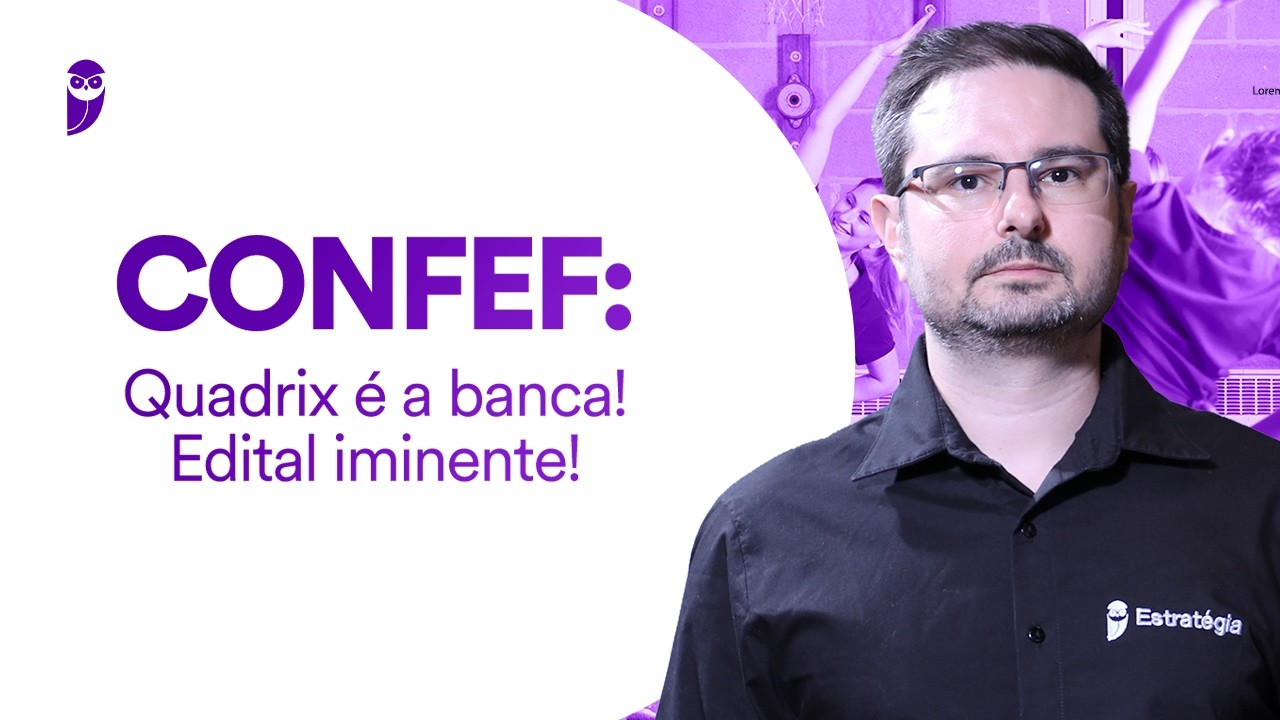 Concurso CONFEF: Quadrix é a banca! Edital iminente!