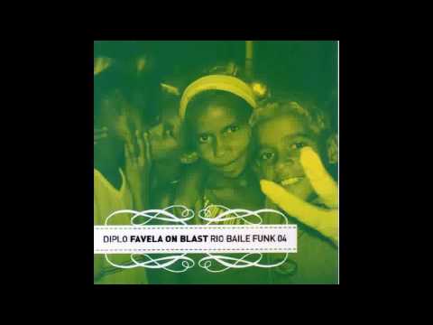 Diplo - Favela on Blast: Rio Baile Funk 04