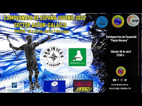 EN DIRECTO: DOMINICOS vs DEPORTIVO LICEO   - SECTOR JUVENIL ASTUR-GALAICO