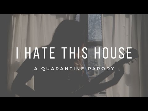 I Hate This House (Quarantine Remix of I Hate This Town)