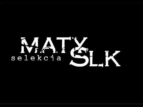 Matys SLK - niczego nie żałuję (odrzut)