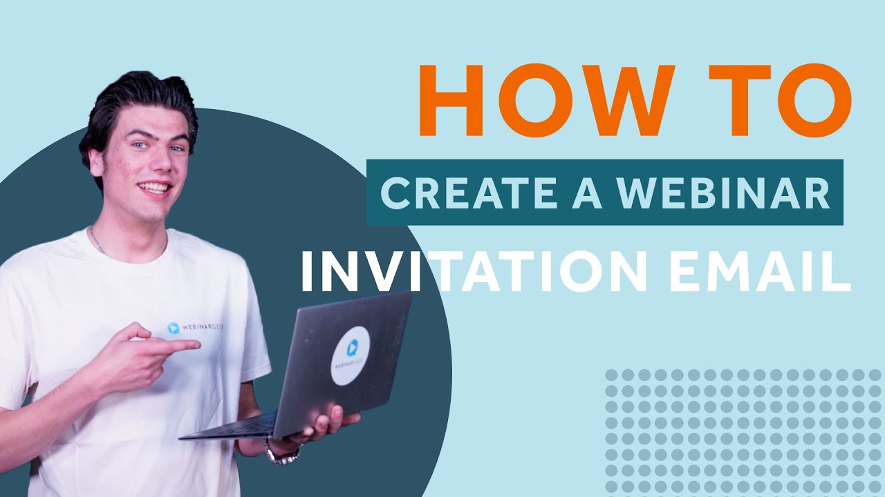 How to create a webinar invitation | WebinarGeek