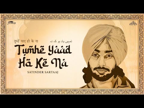 Poster  Tumhe Yaad Ho Ke Na Lyrics – Satinder Sartaaj 