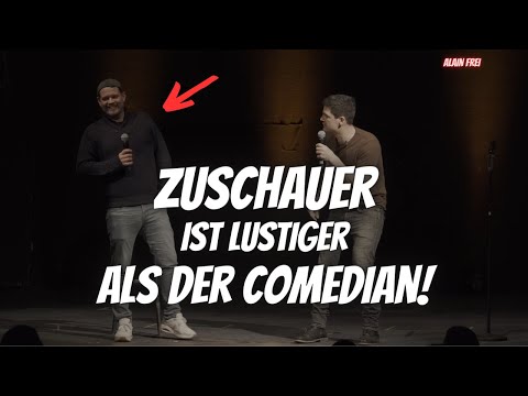 The audience is funnier than the comedian! - Alain Frei
