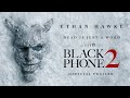 Black Phone 2 Official Trailer Universal Pictures HD