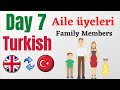 Learn Turkish Daily - Day 7 - Family Members (Part 1)