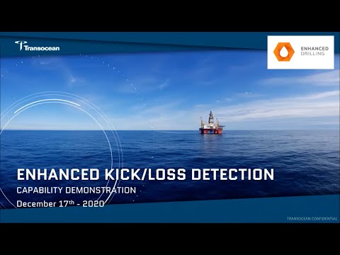 Enhanced Kick/Loss Detection Capability webinar by Transocean and Enhanced Drilling.