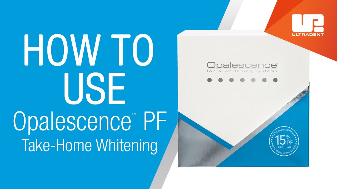 How to Use Opalescence™ PF Take-Home Whitening | Patient Instructions