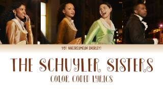 1-5. The Schuyler Sisters (Hamilton) - Color Coded Lyrics