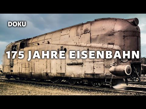 175 Jahre Eisenbahn in Deutschland (GESCHICHTE DOKUMENTATION, Eisenbahn Dokumentation Deutsch)