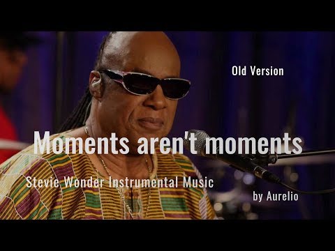 Stevie Wonder - Moments aren't moments - Karaoke (Old Version)