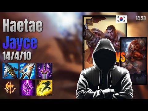 Haetae Top Jayce vs Gragas lol KR solo rank Full Game 14.23