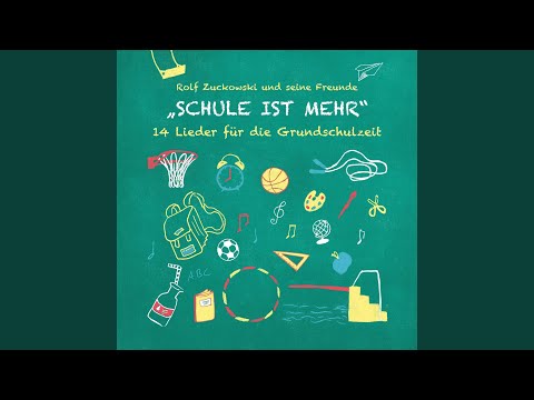 Der große Tag (Heute gehn wir in die Schule)