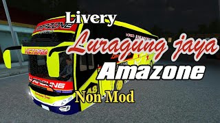 preview picture of video 'Livery Bussid Luragung jaya Amazone  (non Mod) tanpa mod'