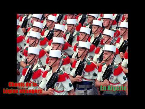 En Algerie - Chants de la Legion etrangere (Songs of the French foreign legion)