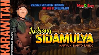 Download lagu Cakepan Ladrang Sidamulya Ki NArto Sabdo mp3 Download lagu Cakepan Ladrang Sidamulya Ki NArto Sabdo mp3