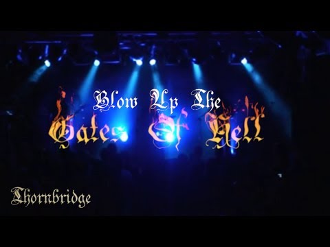 Thornbridge - Blow Up The Gates Of Hell - live @ Titans Of Metal 4