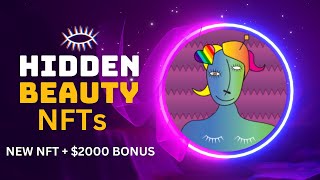Hidden Beauty NFT | Airdrops | Passive Income | $$$ Bonuses 🔥🔥