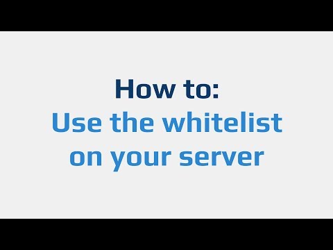 How to: Use the whitelist on your server