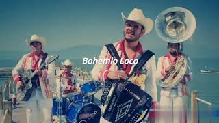 Calibre 50 - Bohemio Loco (Letra)