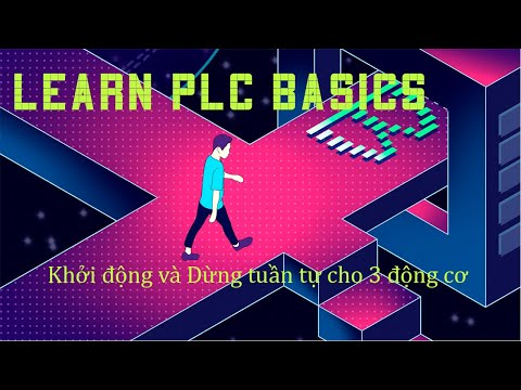 Bài Tập PLC 1: Khởi động & dừng tuần tự với 3 động cơ.