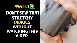 How to sew a stretchy fabrics | stretchy fabrics sewing secret with any sewing machine.
