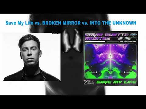 David Guetta, MORTEN, Hardwell - Save My Life vs. BROKEN MIRROR vs. INTO THE UNKNOWN (SimMad Mashup)