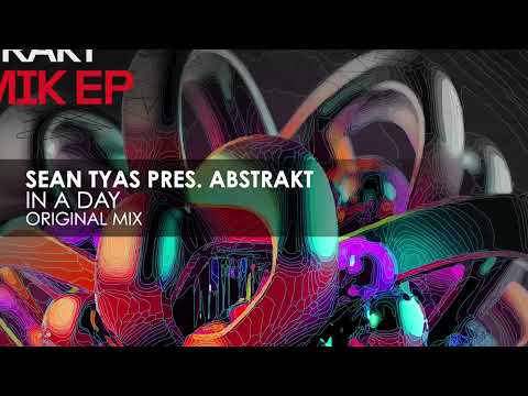 Sean Tyas presents abSTrakt - In A Day