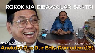 Rokok Kiai Dibawa Lari Santri