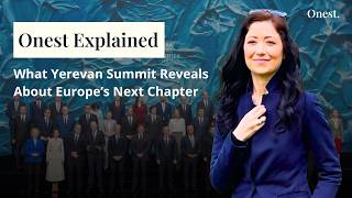 What the Yerevan Summit Reveals About Europe’s Next Chapter