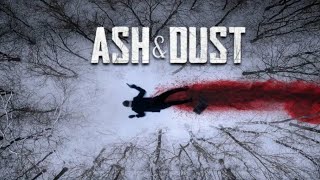 Ash & Dust | Official Trailer | Horror Brains
