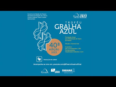 40° EDIÇÃO - PRÊMIO TROFÉU GRALHA AZUL - 2023