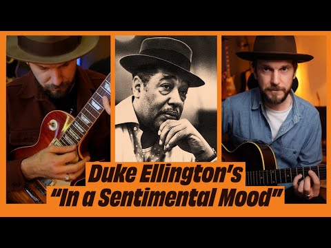 "In a Sentimental Mood" - Beautiful Blues infused Jazz Ballad. Chords & melody guitar lesson!